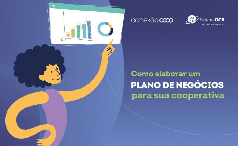 Artigo: Como elaborar um plano de negócio para a sua cooperativa