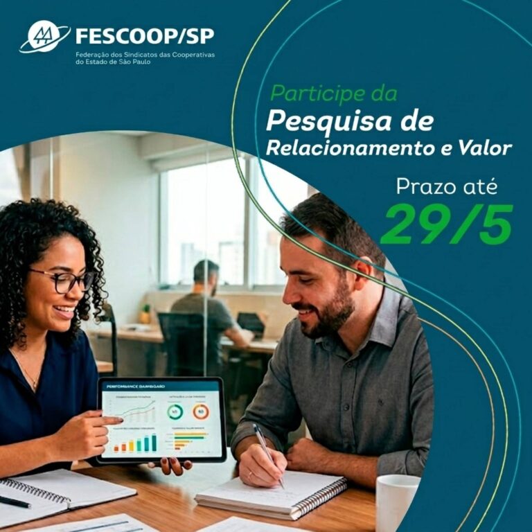 Participe da Pesquisa de Relacionamento e Valor da Fescoop/SP até 29/5