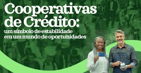 Coops de crédito celebram papel na estabilidade e no desenvolvimento