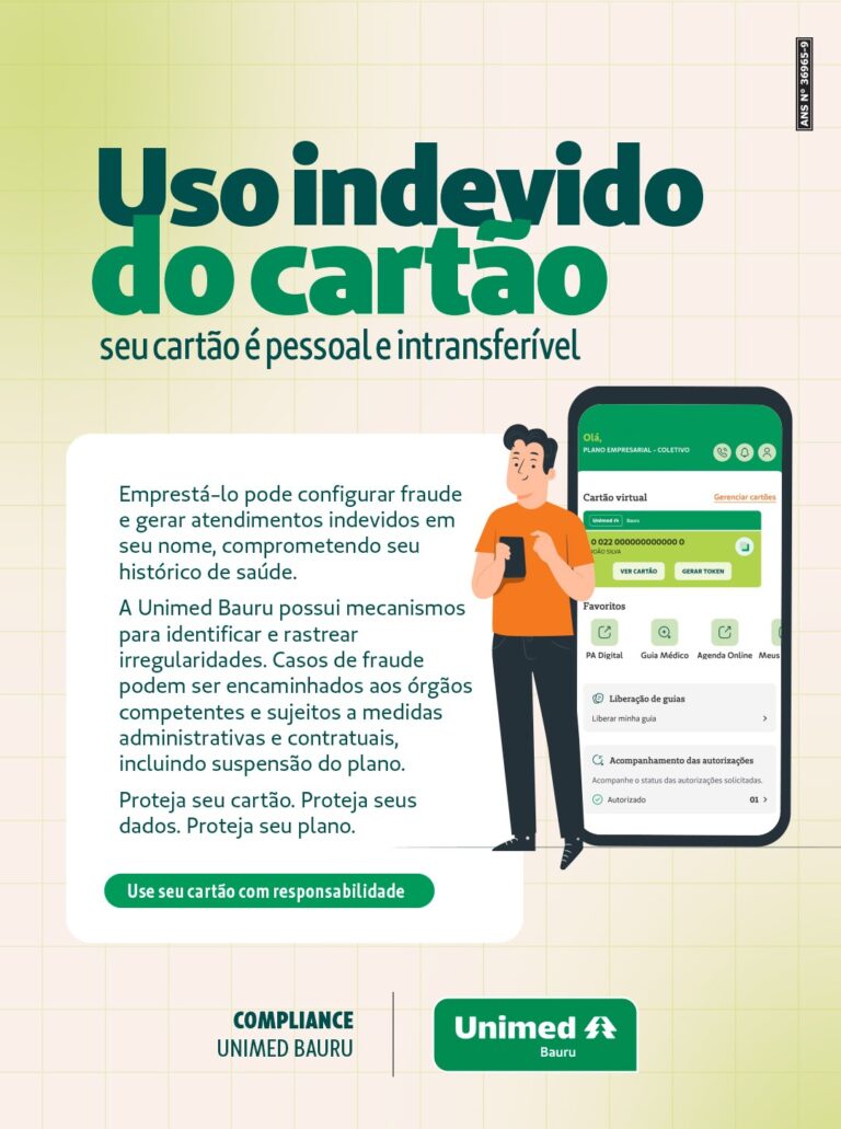 Unimed Bauru orienta sobre uso correto do cartão do plano de saúde em Campanha Anual de Integridade e Prevenção à fraude